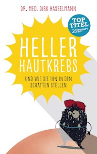 Heller Hautkrebs - Dirk Hasselmann - ebook