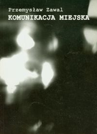 Komunikacja miejska - Zawal Przemysław - książka