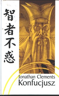 Konfucjusz - Jonathan Clements - ebook