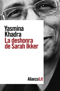 La deshonra de Sarah Ikker - Yasmina Khadra - ebook