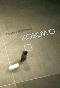 Kosowo - Niewińska Edyta - ebook + książka