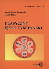 Klasyczny język tybetański - Agata Bareja-Starzyńska - książka