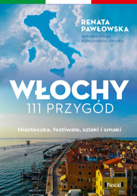 Włochy. 111 przygód - Renata Pawłowska - książka