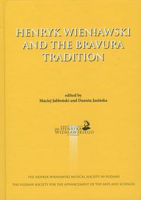 Henryk Wieniawski and the bravura tradition - - książka
