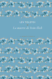 La muerte de Iván Ílich - Lev Tolstói - ebook