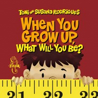 When you grow up, what will you be? - Toni - ebook