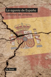 La agonía de España - Antonini de Jiménez - ebook