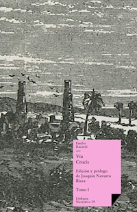 Vía Crucis I - Emilio Bacardi Moreau - ebook