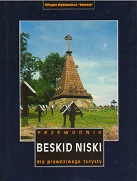 Beskid Niski. Przewodnik dla prawdziwego turysty - zbiorowa praca - ebook