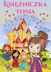 Księżniczka Tosia FENIX - zbiorowa praca - książka