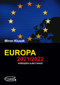 Europa 2021/2022. Porządek albo chaos - Miron Kłusak - książka