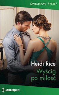 Wyścig po miłość - Rice Heidi - ebook