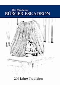 Die Mindener Bürger-Eskadron -  - ebook