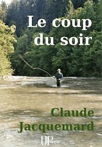 Le coup du soir - Claude Jacquemard - ebook