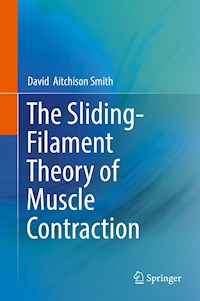 The Sliding-Filament Theory of Muscle Contraction - David Aitchison Smith - ebook