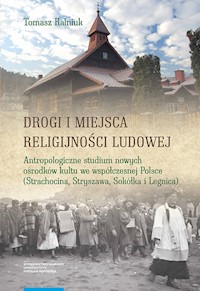 Drogi i miejsca religijności ludowej - Kalniuk Tomasz - książka