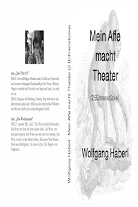 Mein Affe macht Theater - Wolfgang Haberl - ebook