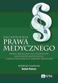 Zagadnienia prawa medycznego - Patryn Rafał - książka