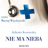 Nie ma nieba - Jolanta Kosowska - ebook + audiobook + książka