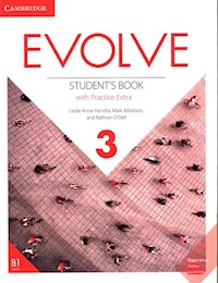 Evolve 3 Student's Book with Practice Extra - Hendra Leslie Anne, Ibbotson Mark, O'Dell Kathryn - książka