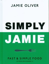 Simply Jamie Fast & Simple Food - Oliver Jamie - książka