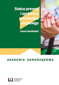 Status prawny pracownika socjalnego - Jakub Niedbalski - książka