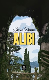 Alibi - Pierre Déjean - ebook