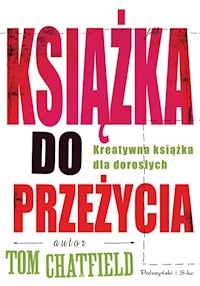 Książka do przeżycia - Chatfield Tom - książka