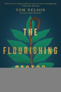 The Flourishing Pastor - Tom Nelson - ebook