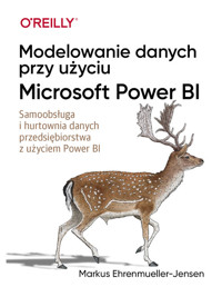 Modelowanie danych przy użyciu Microsoft Power BI - Ehrenmueller-Jensen Markus - książka