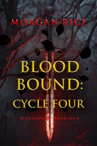 Bloodbound: Cycle Four (Book Four of the Bloodbound Series) - Rice Morgan - ebook