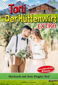 Hochzeit auf dem Ziegler Hof - Friederike von Buchner - ebook