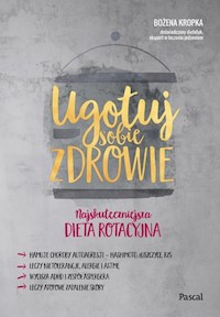 Ugotuj sobie zdrowie - Kropka  Bożena - książka