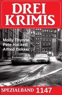 Drei Krimis Spezialband 1147 - Alfred Bekker - ebook