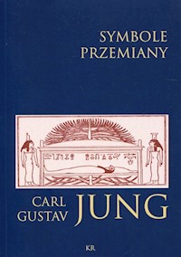 Symbole przemiany - Jung Carl Gustav - książka