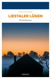 Liestaler Lügen - Ina Haller - ebook