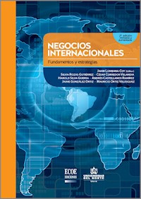 Negocios internacionales. Fundamentos y estrategias 2Ed. Revisada y aumentada - Silvia Rozas Gutiérrez - ebook