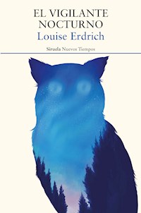 El vigilante nocturno - Louise Erdrich - ebook