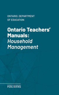 Ontario Teachers' Manuals - Ontario. Department of Education - ebook