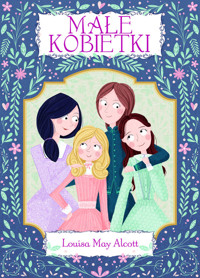 Małe kobietki - Alcott Louisa May - ebook + książka