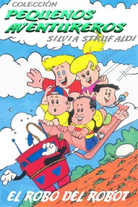El robo del robot - Silvia Strufaldi - ebook