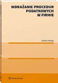 Wdrażanie procedur podatkowych w firmie - Kempa Łukasz - książka