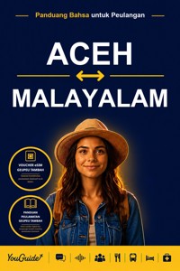 The Language Guide for Travelers - Acehnese to Malayalam - YouGuide - ebook