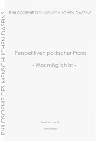 Perspektiven politischer Praxis - Franz Rieder - ebook