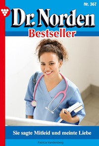 Sie sagte Mitleid und meint Liebe - Vandenberg Patricia - ebook