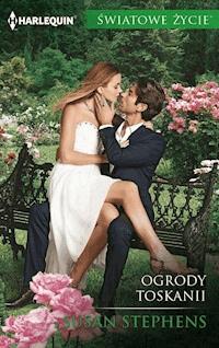 Ogrody Toskanii - Susan Stephens - ebook