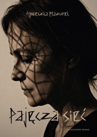Pajęcza sieć - Mazurek Agnieszka - ebook