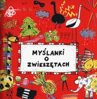 Myślanki o zwierzętach - Piotrowska Weronika, Ligęza Joanna, Ligęza Witold - książka