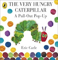 The Very Hungry Caterpillar: a Pull-out Pop-up - Carle Eric - książka