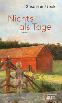 Nichts als Tage - Susanne Steck - ebook